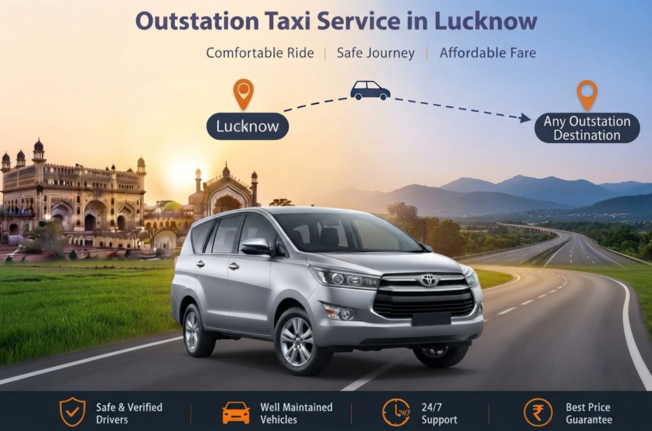 Taxi Service in Lucknow | Best Taxi Service in Lucknow for Outstation